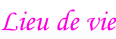 Lieu de vie
